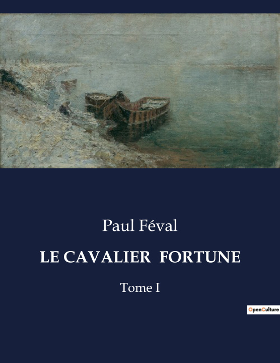 Knjiga CAVALIER FORTUNE FEVAL PAUL