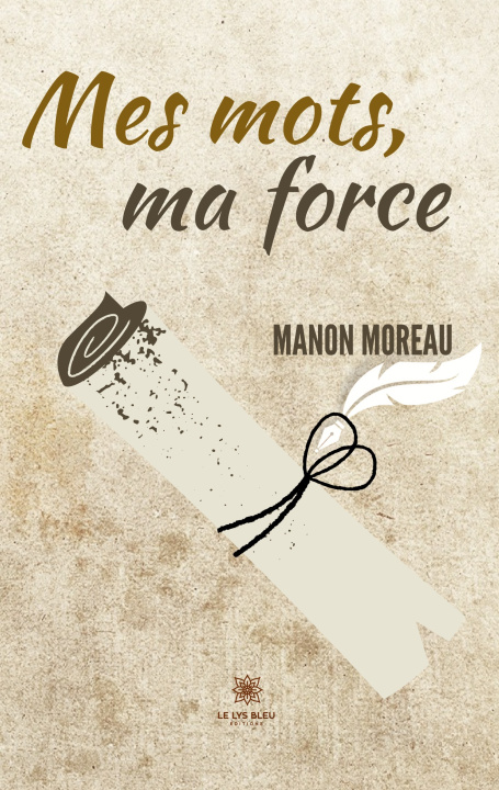 Knjiga MES MOTS MA FORCE MANON MOREAU