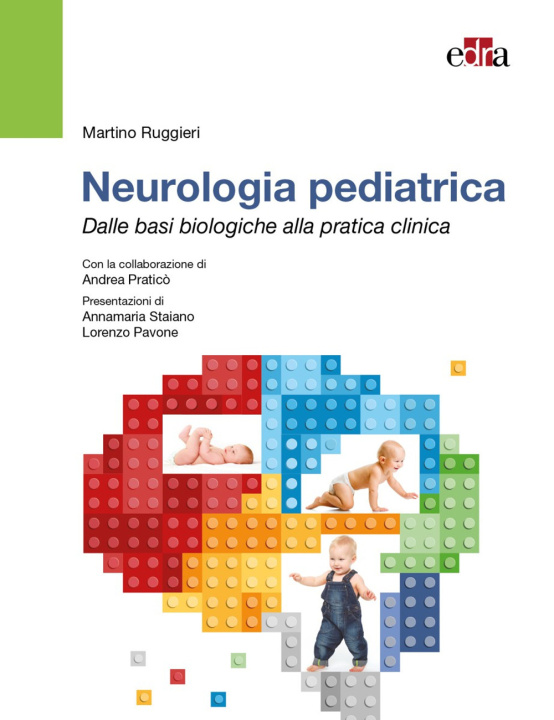 Kniha Neurologia pediatrica. Dalle basi biologiche alla pratica clinica Martino Ruggieri