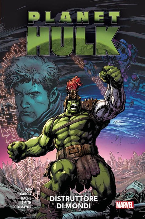 Knjiga Distruttore di mondi. Planet Hulk Manuel Garcia