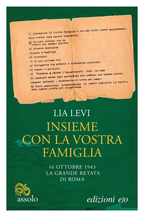 Carte Insieme con la vostra famiglia. 16 ottobre 1943 la grande retata di Roma Lia Levi
