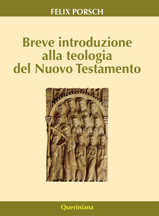 Carte Breve introduzione alla teologia del Nuovo Testamento Felix Porsch