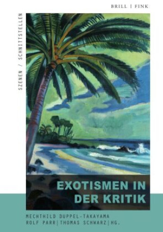 Kniha Exotismen in der Kritik Mechthild Duppel