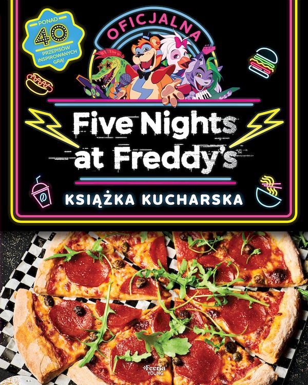 Könyv Oficjalna książka kucharska. Five Nights at Freddy's Scott Cawthon