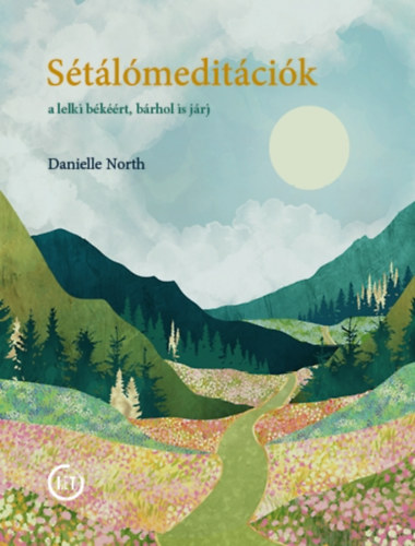 Książka Sétálómeditációk Danielle North