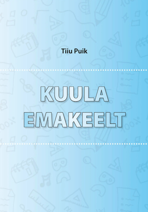 Książka Kuula emakeelt Tiiu Puik