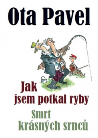 Книга Jak jsem potkal ryby / Smrt krásných srnců Ota Pavel