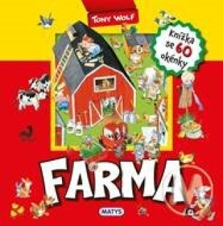 Carte FARMA – Knížka se 60 okénky Tony Wolf