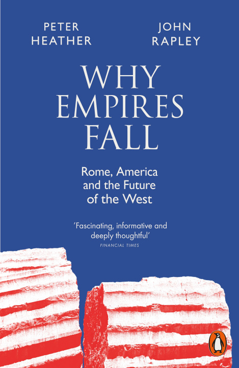 Könyv Why Empires Fall Peter Heather