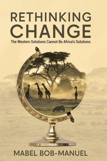 Knjiga Rethinking Change Mabel Bob-Manuel