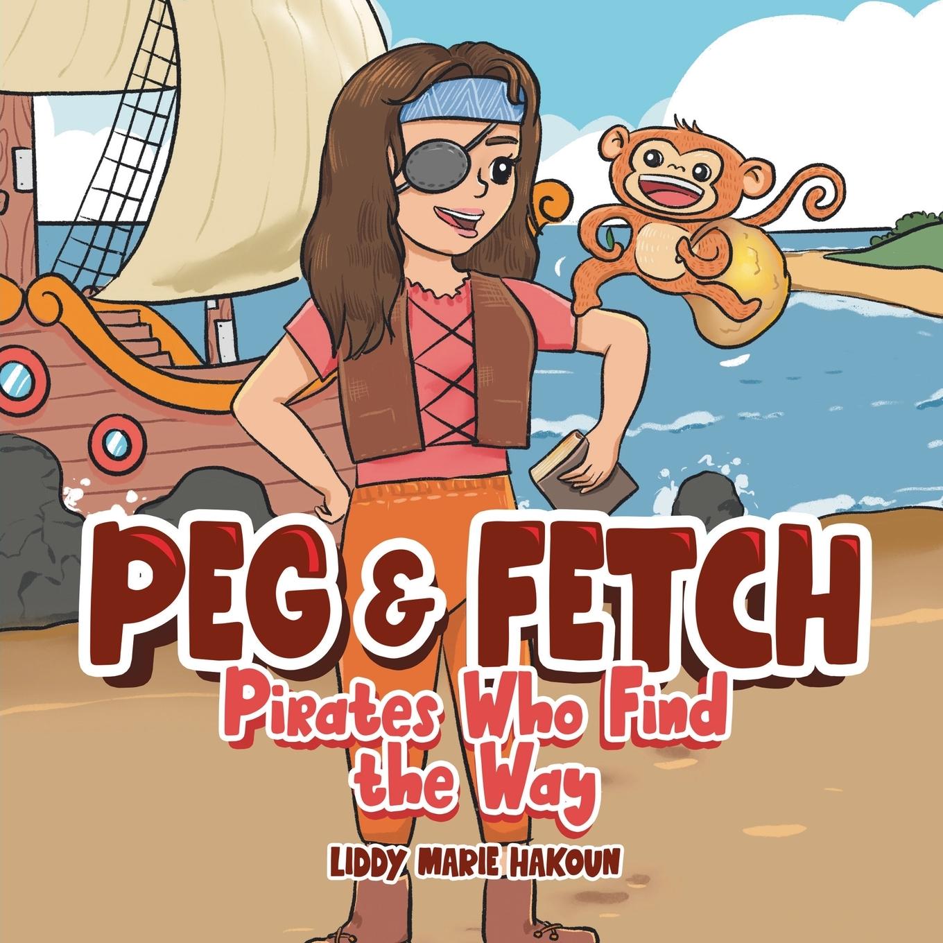 Knjiga Peg & Fetch Liddy Marie Hakoun