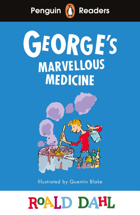 Könyv Penguin Readers Level 3: George's Marvellous Medicine (ELT Graded Reader) 