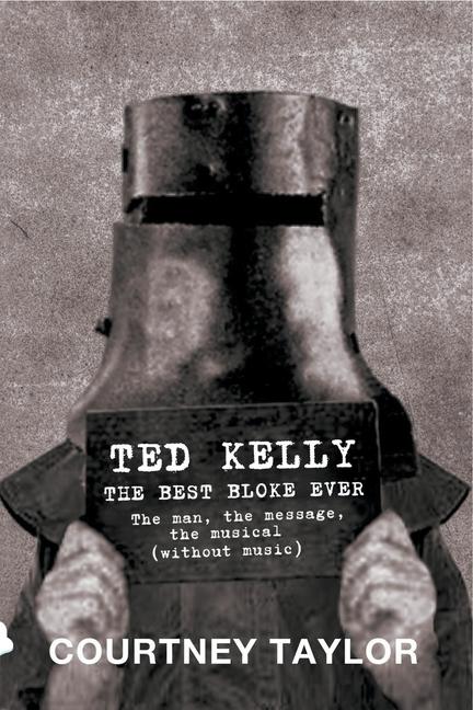 Knjiga Ted Kelly Courtney Taylor