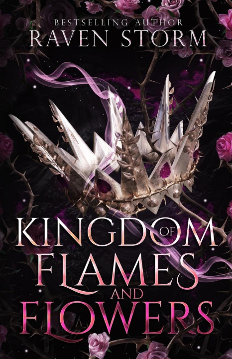 Книга Kingdom of Flames & Flowers 