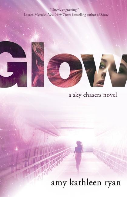 Knjiga Glow Amy Kathleen Ryan