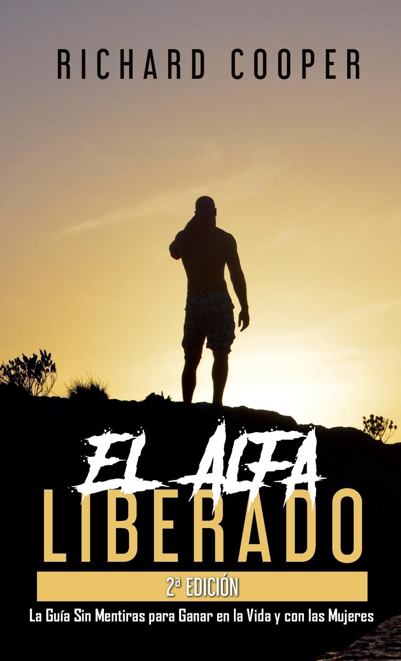 Livro El Alfa Liberado (2a edición) Steve From Accounting