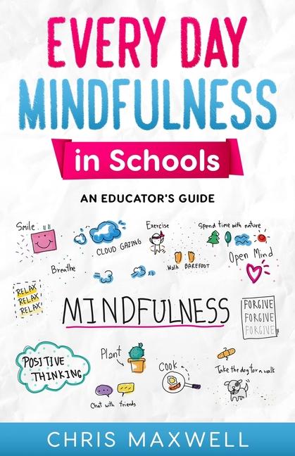 Książka Every Day Mindfulness in Schools Chris Maxwell