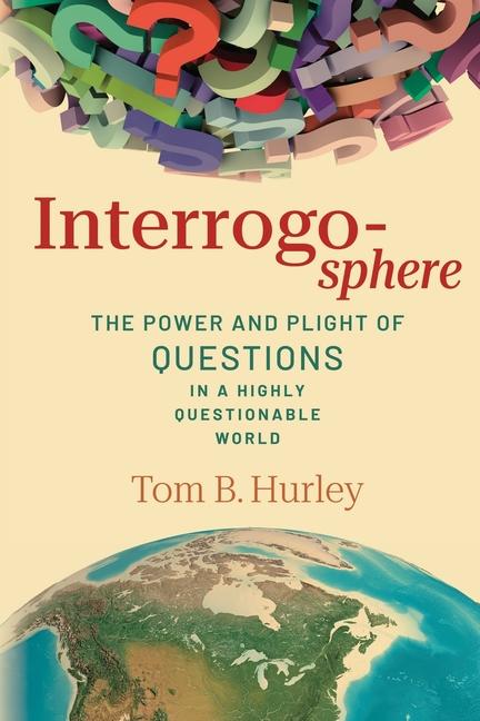 Knjiga Interrogosphere Tom B. Hurley