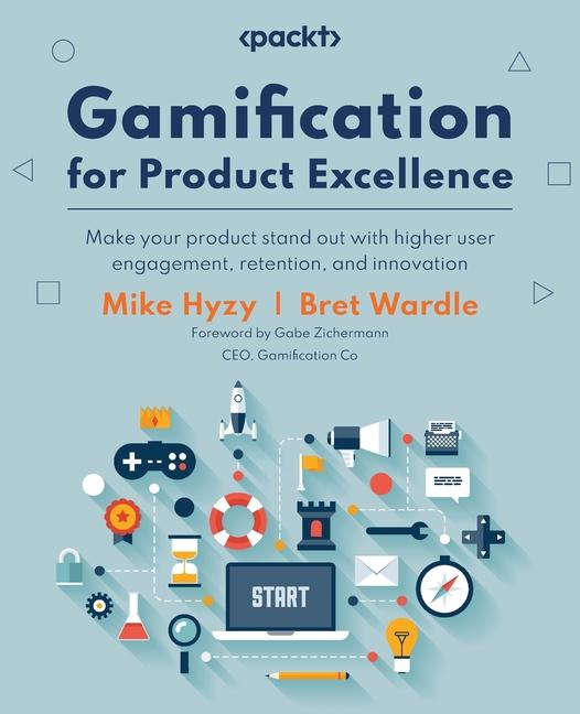 Kniha Gamification for Product Excellence Bret Wardle