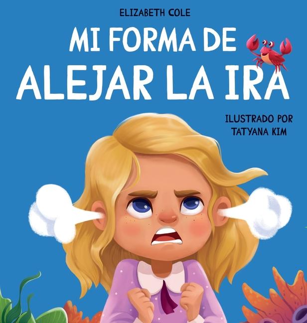 Buch Mi forma de alejar la ira Elizabeth Cole