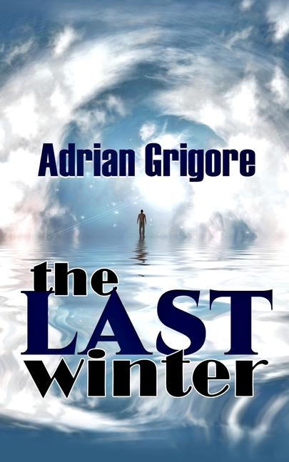 Book The Last Winter Adrian Grigore