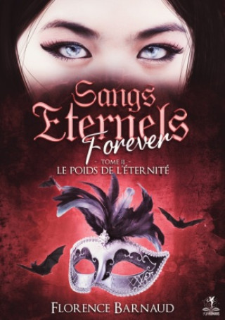 Knjiga Sangs Eternels Forever - Tome 2 Barnaud