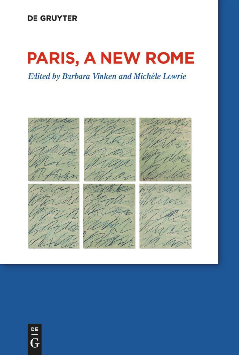 Book Paris, a new Rome Mich?le Lowrie