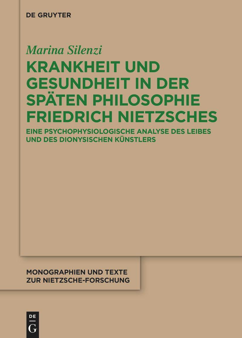 Kniha Krankheit und Gesundheit in der späten Philosophie Friedrich Nietzsches 