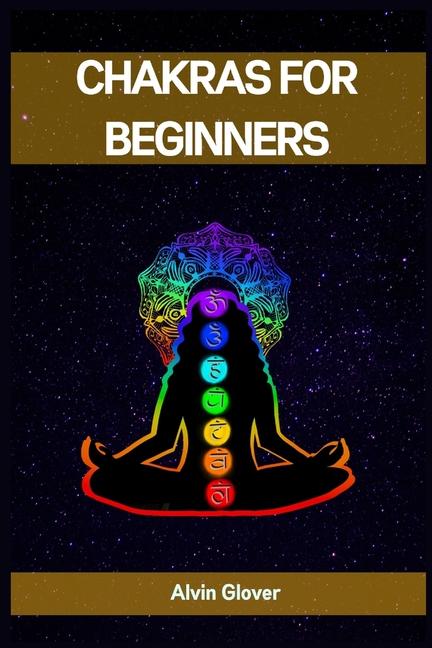 Kniha CHAKRAS FOR BEGINNERS TARA MILLS