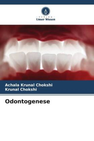 Book Odontogenese Krunal Chokshi