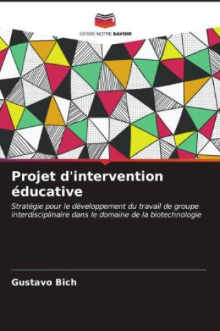 Knjiga Projet d'intervention éducative Gustavo Bich