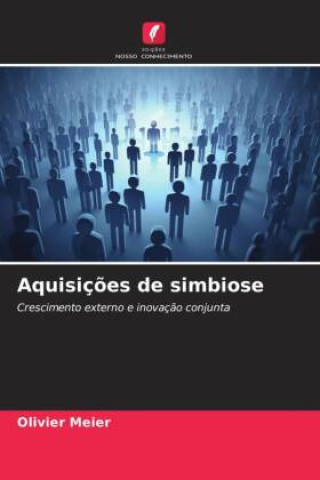 Knjiga Aquisiç?es de simbiose Olivier Meier