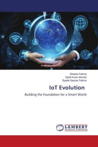 Knjiga IoT Evolution Syed Imran Ahmed