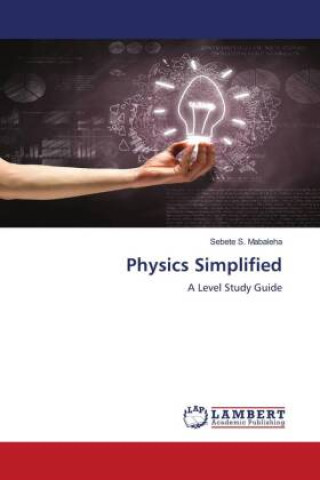 Knjiga Physics Simplified Sebete S. Mabaleha