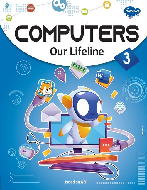 Knjiga Computers Our Lifeline -3 Sahil Gupta