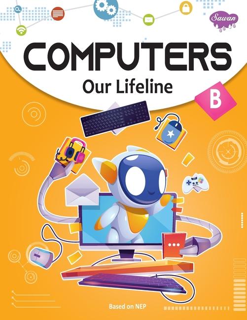 Libro Computers Our Lifeline -B Sahil Gupta