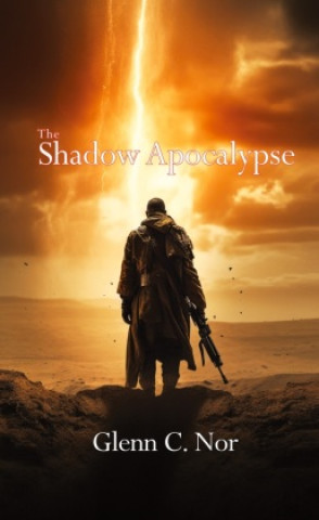 Knjiga The Shadow Apocalypse 