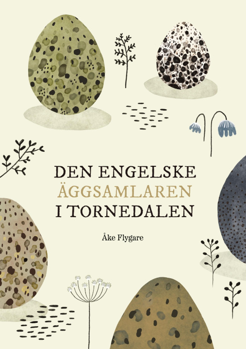 Libro Den engelske äggsamlaren i Tornedalen 