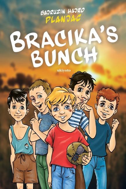Knjiga Bracika's bunch Bajruzin Hajro Planjac