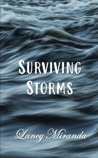 Knjiga Surviving Storms Lancy Miranda