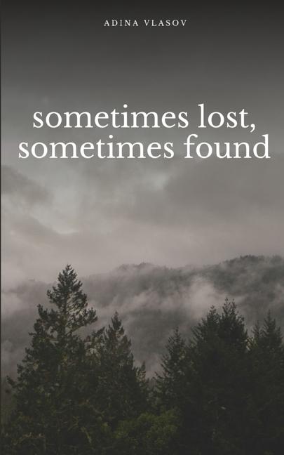 Knjiga sometimes lost, sometimes found Adina Vlasov
