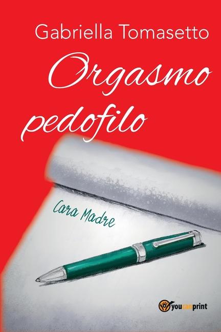 Knjiga Orgasmo pedofilo Gabriella Tomasetto