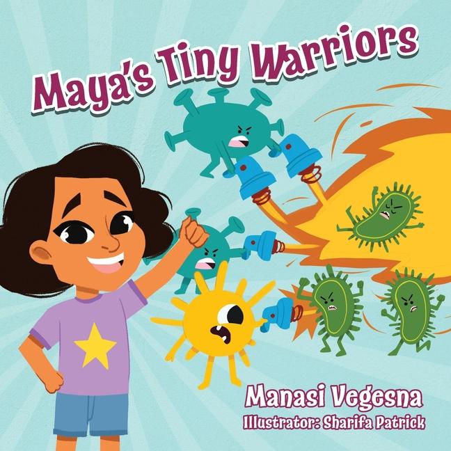 Knjiga Maya's Tiny Warriors Manasi Vegesna