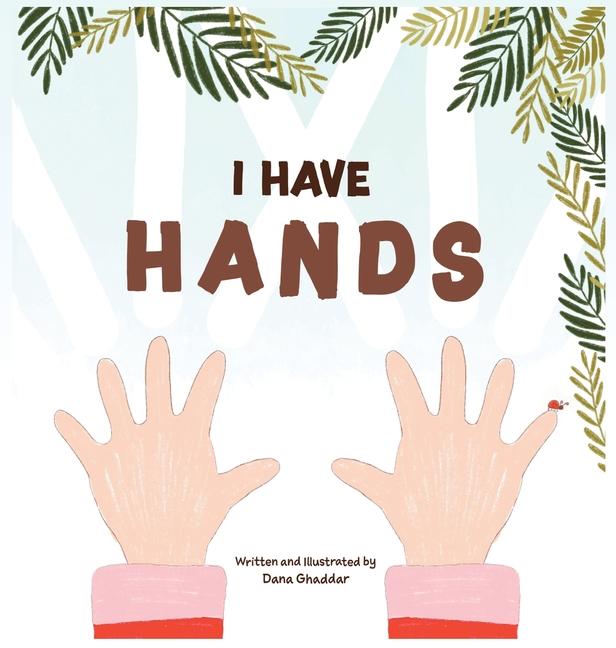 Knjiga I Have Hands Dana Ghaddar