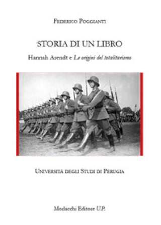 Carte Storia di un libro. Hannah Arendt e «Le origini del totalitarismo» Federico Poggianti