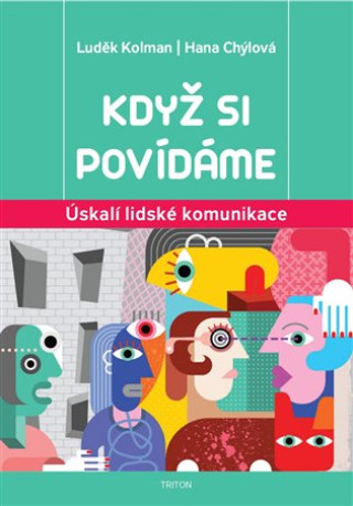 Livro Když si povídáme Hana Chýlová