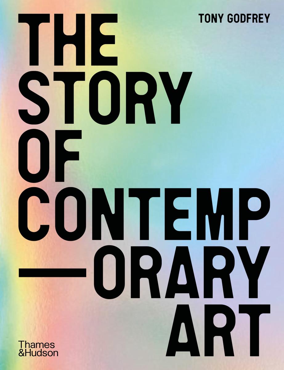 Könyv Story of Contemporary Art Tony Godfrey
