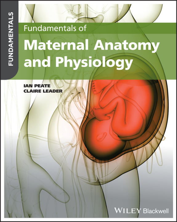Carte Fundamentals of Anatomy and Physiology for Midwives 