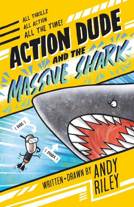 Kniha Action Dude and the Massive Shark Andy Riley