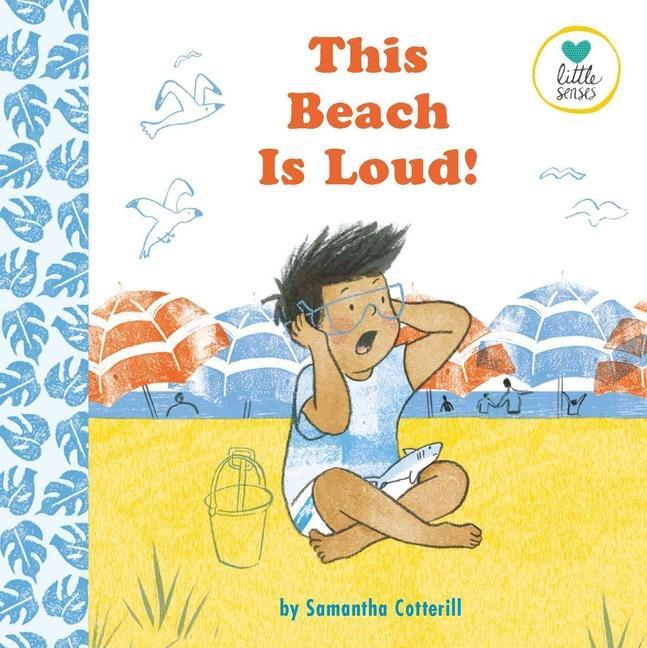 Kniha This Beach is Loud! Samantha Cotterill